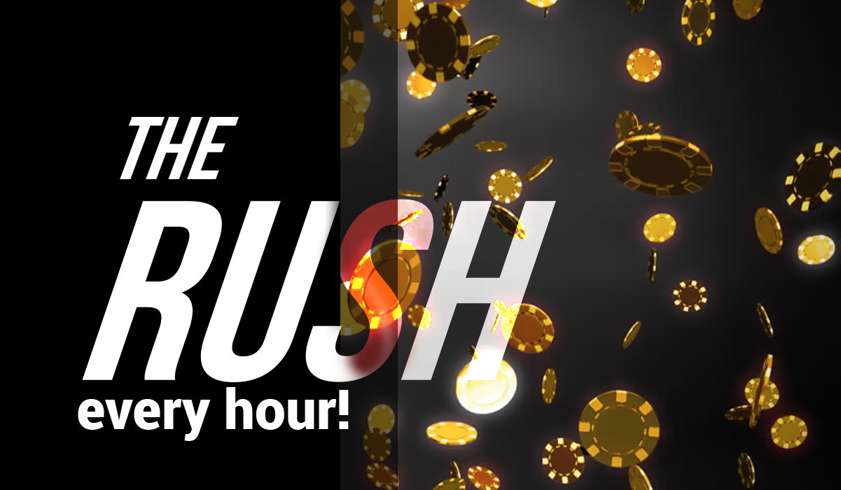 The rush! Get € 30-500 every hour